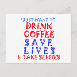 I Just want to drink coffee Postcard
