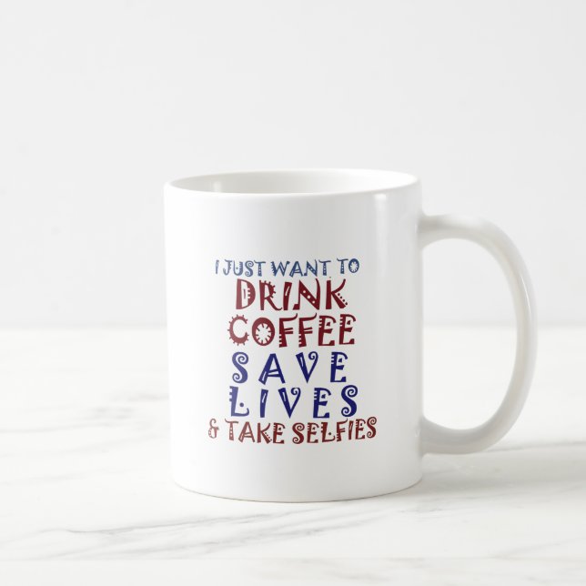I Just want to drink coffee Save lives Coffee Mug (Right)
