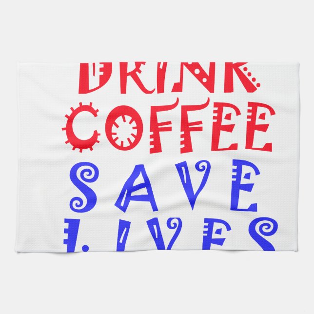 I Just want to drink coffee Tea Towel (Horizontal)