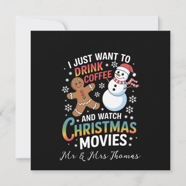 I Just Want to Drink Coffee Watch Christmas Movies Invitation (Front)
