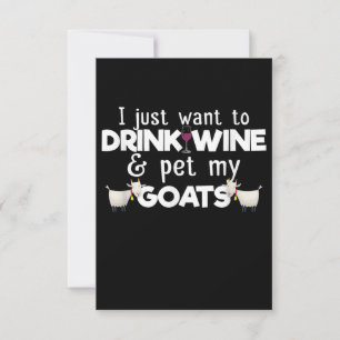 I Just Want To Drink Wine And Pet My Goats RSVP Card