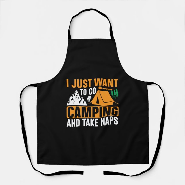I just want to go camping apron (Front)