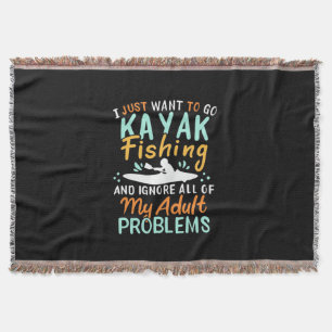 I Just Want To Go Kayak Fishing Throw Blanket