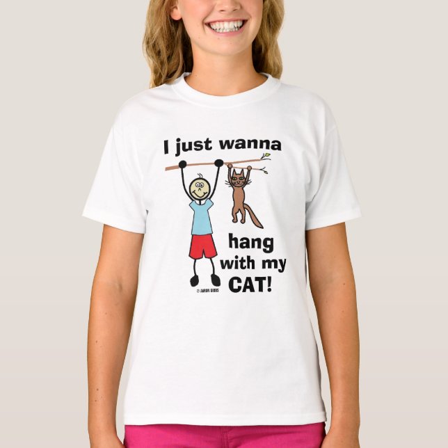 I Just Want To Hang With My Cat! Humourous T-Shirt (Front)