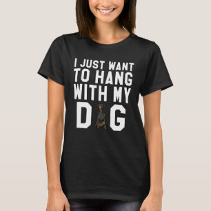I Just Want To Hang With My Manchester Terrier Dog T-Shirt