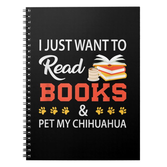 I Just Want To Read Books And Pet My Chihuahua (Front)