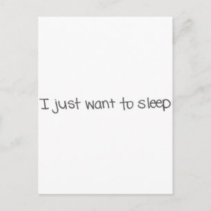 I just want to sleep postcard