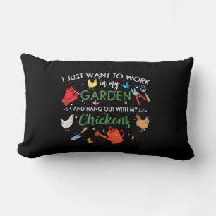 I Just Want To Work In My Garden And Hang Chickens Lumbar Cushion