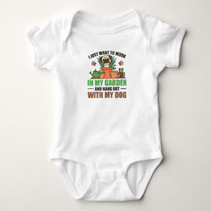 I Just Want To Work In My Garden Hang Out With Dog Baby Bodysuit