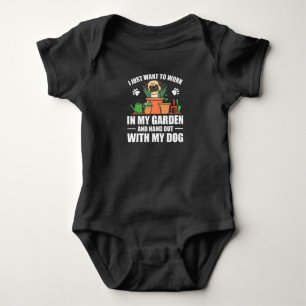 I Just Want To Work In My Garden Hang Out With Dog Baby Bodysuit