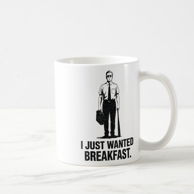I Just Wanted Breakfast Baseball Bat  Coffee Mug (Right)