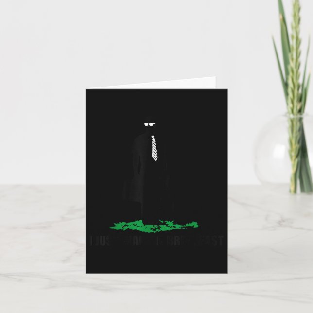 I Just Wanted Breakfast  Card (Front)