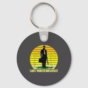 I Just Wanted Breakfast Funny Humorous Design Key Ring