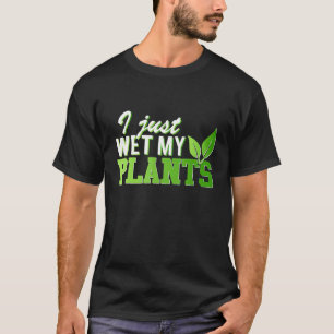 I Just Wet My Plants 2xl 3xl Plus Size Womens Tops