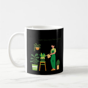I Just Wet My Plants Coffee Mug