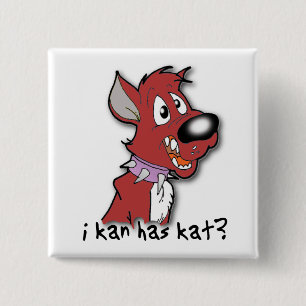 I Kan Has Kat? Funny Button I can has ?