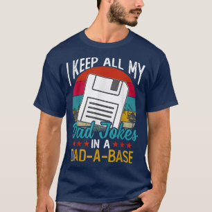 I Keep All My Dad Jokes In A DaABase Retro Dad Gif T-Shirt