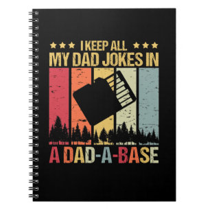 I Keep All My Dad Jokes In A Dad-A-Base Vintage Fa Notebook