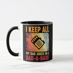 I Keep All My Dad Jokes In A Dad A Base Vintage Mug