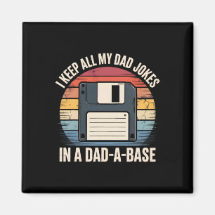 I Keep All My Dad Jokes In Dad A Se Father’s Day C Magnet