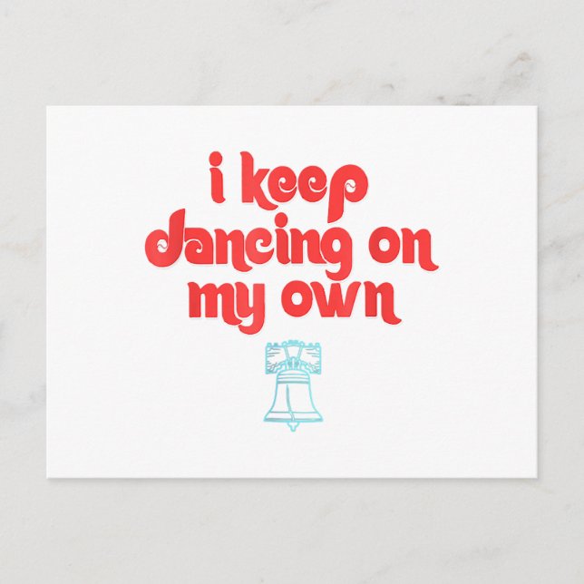 I Keep Dancing on My Own Philly Philadelphia  Holiday Postcard (Front)