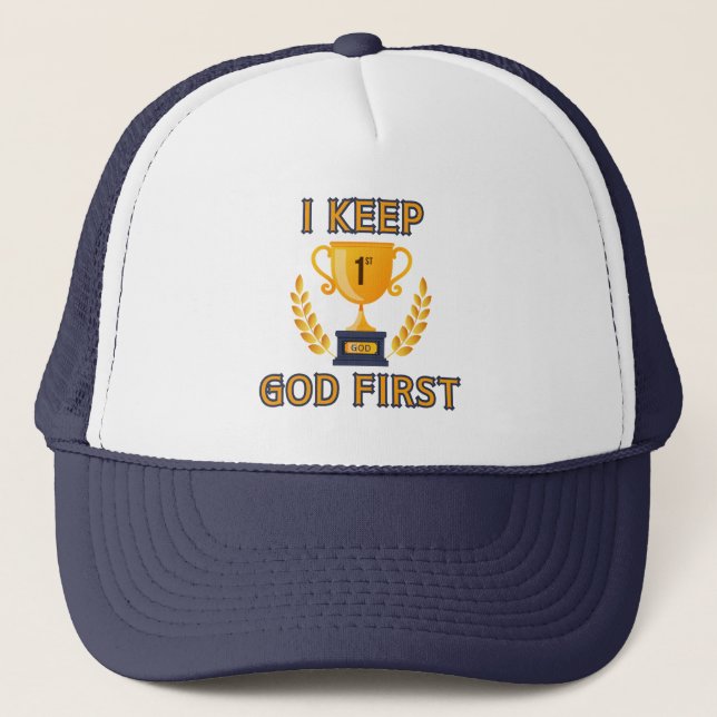 I Keep God First Faith Based Trucker Hat (Front)