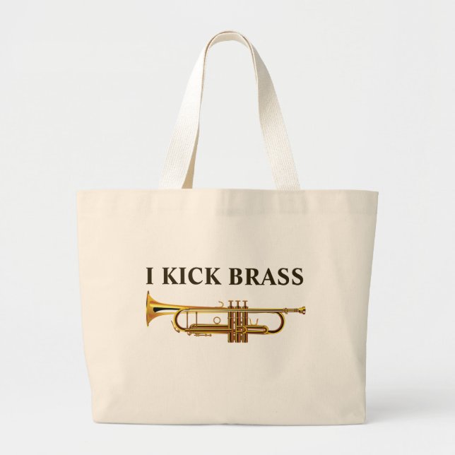 I Kick Brass Golden Trumpet Large Tote Bag (Front)
