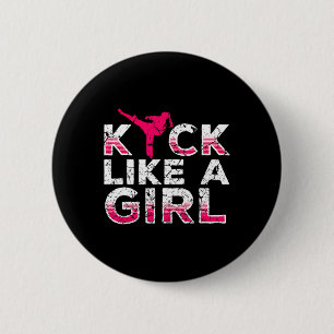 I Kick Like A Girl-karate Kickboxing Girls  6 Cm Round Badge