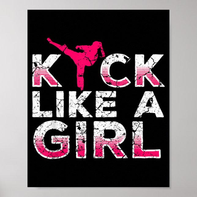 I Kick Like A Girl Karate Kickboxing Poster (Front)