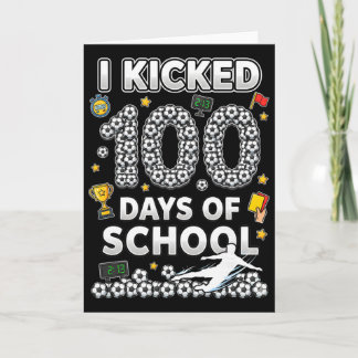 I Kicked100 Days Of School Soccer Ice Cram Drip 10 Card