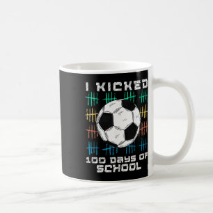 I Kicked 100 Days Of School 100th Day Smarter Socc Coffee Mug