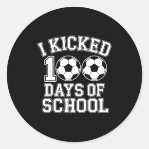 I Kicked 100 Days Of School Boys Kids Students Soc Classic Round Sticker