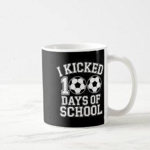 I Kicked 100 Days Of School Boys Kids Students Soc Coffee Mug