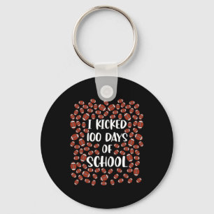 I Kicked 100 Days Of School Footbyll Player Studen Key Ring