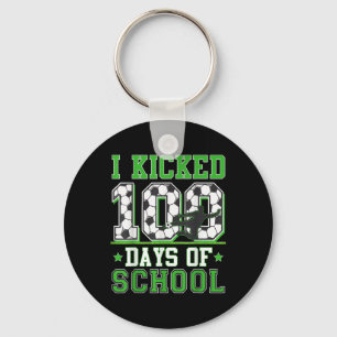I Kicked 100 Days Of School Soccer 100th Day Boys  Key Ring