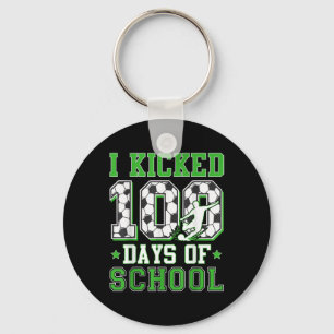 I Kicked 100 Days Of School Soccer 100th Day Boys Key Ring