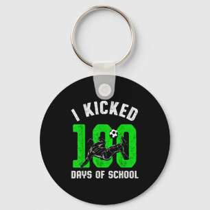 I Kicked 100 Days Of School Soccer 100th Day Sport Key Ring