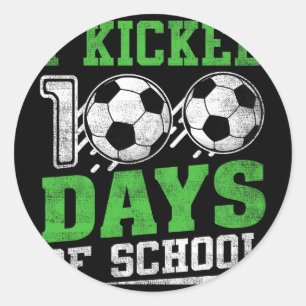 I Kicked 100 Days Of School Soccer Boys Girls Happ Classic Round Sticker