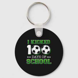 I Kicked 100 Days Of School Soccer Sport Boys Kids Key Ring