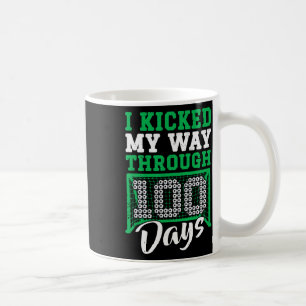 I Kicked My Way Through 100 Days Soccer 100th Day Coffee Mug