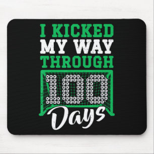 I Kicked My Way Through 100 Days Soccer 100th Day Mouse Pad