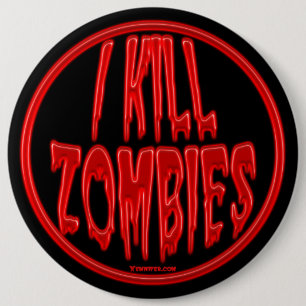 I Kill Zombies Button