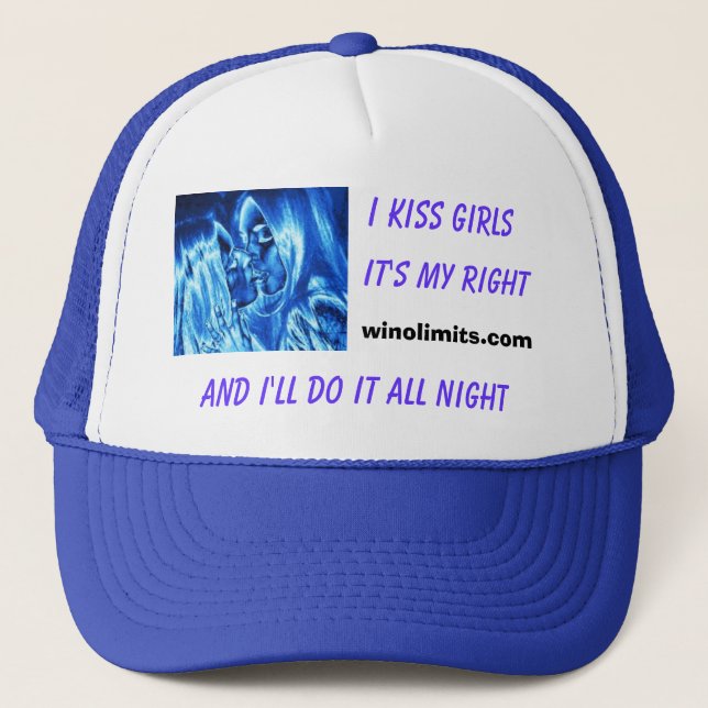"I kiss girls all night" new Blue Hat (Front)