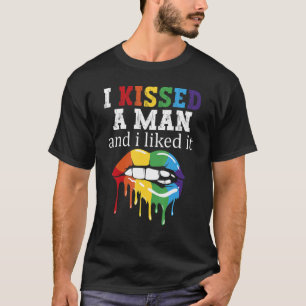 I Kissed A Man And I liked It LGBT Rainbow Pride L T-Shirt