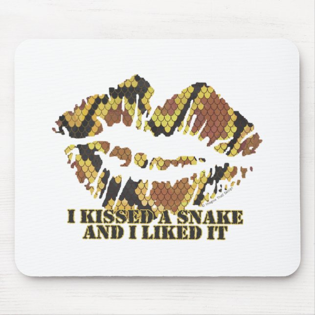 I Kissed a Snake Brown and Gold Print Mouse Pad (Front)