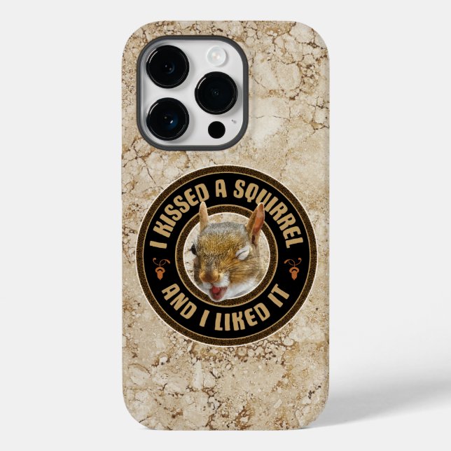 I Kissed A Squirrel - funny parody Case-Mate iPhone Case (Back)