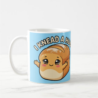 I Knead A Hug — Kawaii Bread Coffee Mug