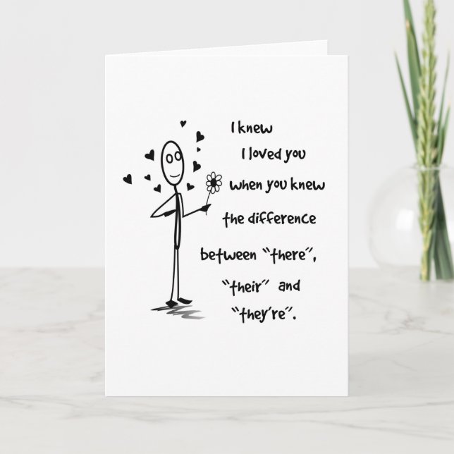 I Knew I Loved You Grammar - Greeting Card (Front)