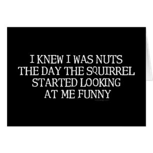 I Knew I Was Nuts