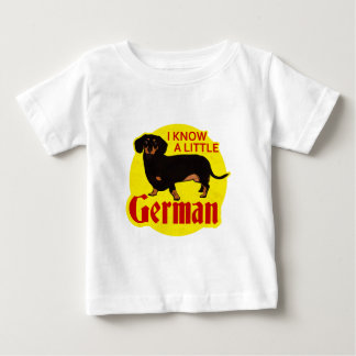I Know A Little German Baby T-Shirt